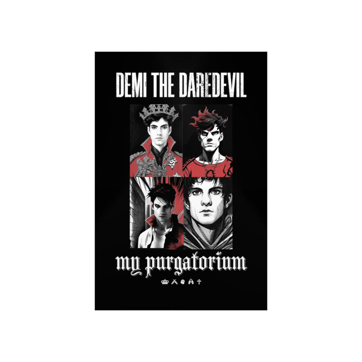 Demi the Daredevil "My Purgatorium" Poster